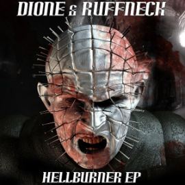 Dione and Ruffneck - Hellburner EP (2012)