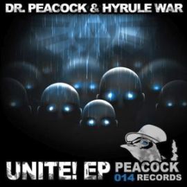 Dr. Peacock & Hyrule War - Unite! EP (2014)