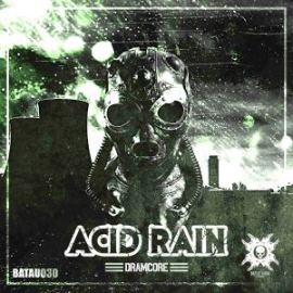 Dramcore - Acid Rain (2014)