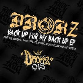 Drokz - Back Up For My Back Up EP (2015)