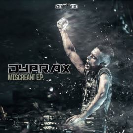Dyprax - Miscreant EP (2015)