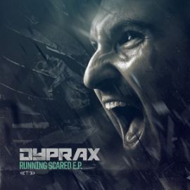 Dyprax - Running Scared EP (2015)