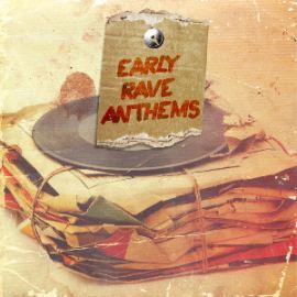 VA - Early Rave Anthems Part 1 (2016)