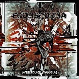 Egodiscordia - Speedcore Warrior (2013)