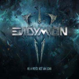 Endymion - Be A Voice Not An Echo (2014)