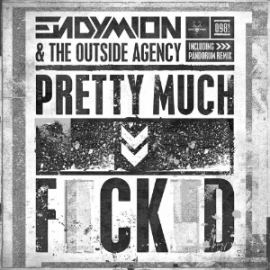 Endymion and The Outside Agency - Pretty Much Fucked (2014)