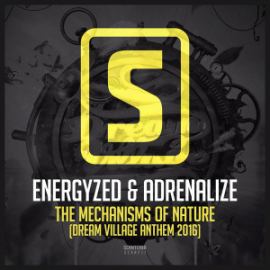 Energyzed & Adrenalize - The Mechanisms Of Nature (Dream Village Anthem 2016)