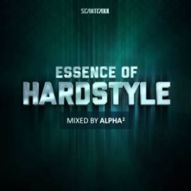 VA - Essence Of Hardstyle Mixed By Alpha2 (2013)