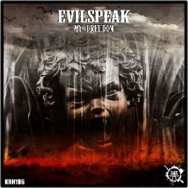 Evilspeak - My Freedom EP (2014)