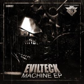 Evilteck - Machine EP (2014)