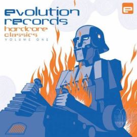 Va - Evolution Records Hardcore Classics, Vol. 1 (2015)