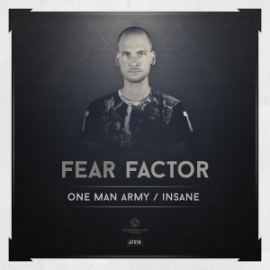 Fear Factor - One Man Army / Insane (2014)