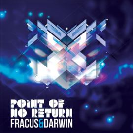 Fracus And Darwin - Point Of No Return (2012)