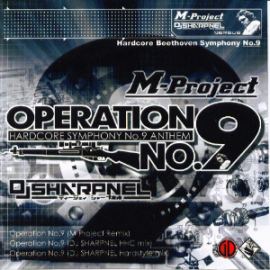 M-Project vs. DJ Sharpnel - Operation No. 9 (2004)