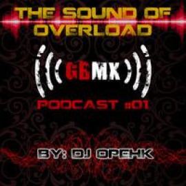 The Sound Of Overload - Gabbermex Podcast #01 (2012)