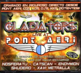 VA - Gladiators (Live At Pont Aeri) (2004)