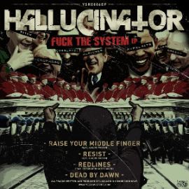 Hallucinator - Fuck The System (2014)