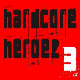 VA - Hardcore Heroez 3 (2008)