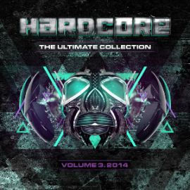 VA - Hardcore The Ultimate Collection 2014 Vol 3 (2014)