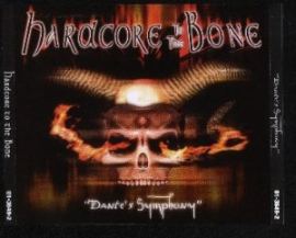 VA - Hardcore To The Bone - Dante's Symphony (2004)
