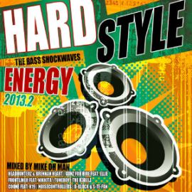 VA - Hardstyle Energy The Bass Shockwaves 2013 Vol 2 (2013)