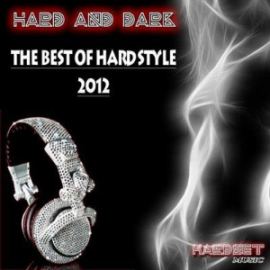 VA - Hark & Dark (The Best Of Hardstyle) (2012)