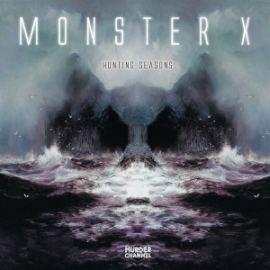 Monster X - Hunting Seasons (2016)