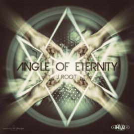 J Root - Angle Of Eternity (2015)