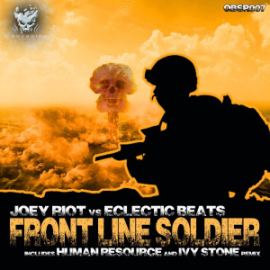  Joey Riot vs Eclectic Beats - Front Line Soldier (2013)
