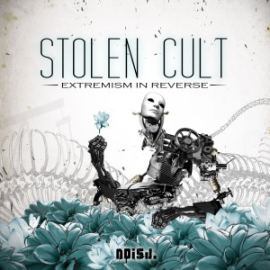 Stolen Cult - Extremism In Reverse (2013)