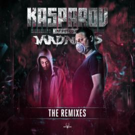 Kasparov - Infected By Madness (The Remixes) (2015)