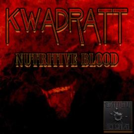 Kwadratt - Nutritive Blood (2016)