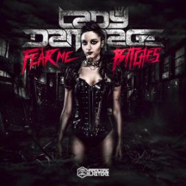 Lady Dammage - Fear Me Bitches (2016)