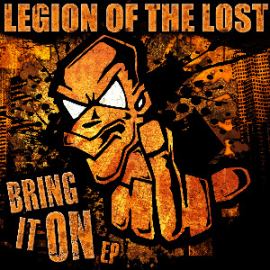 Legion Of The Lost - Bring It On (2013)