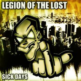 Legion Of The Lost - Sick Days (2014)