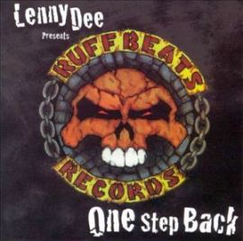 Lenny Dee - Ruff Beats Records One Step Back (2001)