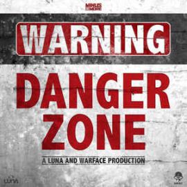 Luna & Warface - The Danger Zone (2016)
