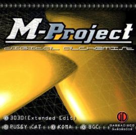 M-Project - Digital Alchemist (2004)