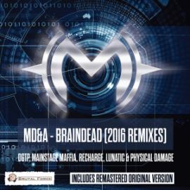 MD&A - Braindead (2016 Remixes) (2016)