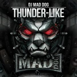 Mad Dog - Thunder-Like (2014)