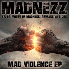 Madnezz - Mad Violence EP (2016)