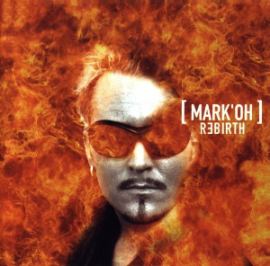 Mark 'Oh - Rebirth (1999)