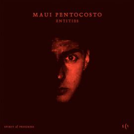 Maui Pentocosto - Entities (2005)