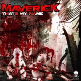 Maverick - That's My Name (2015)