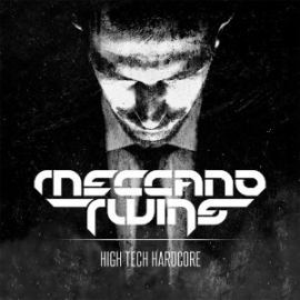 Meccano Twins - High Tech Hardcore (2013)
