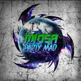 Miosa - Party Mad (2013)