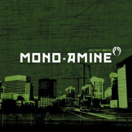 Mono-Amine - Do Not Bend (2010)