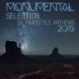 VA - Monumental Selection of Hardstyle Anthems 2015