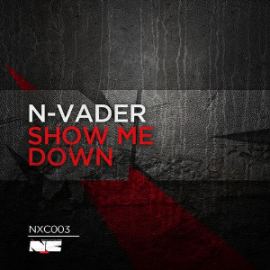 N-Vader - Show Me Down (2013)