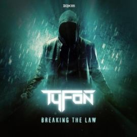 Tyfon - Breaking The Law EP